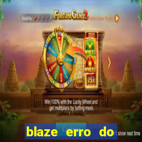 blaze erro do servidor interno